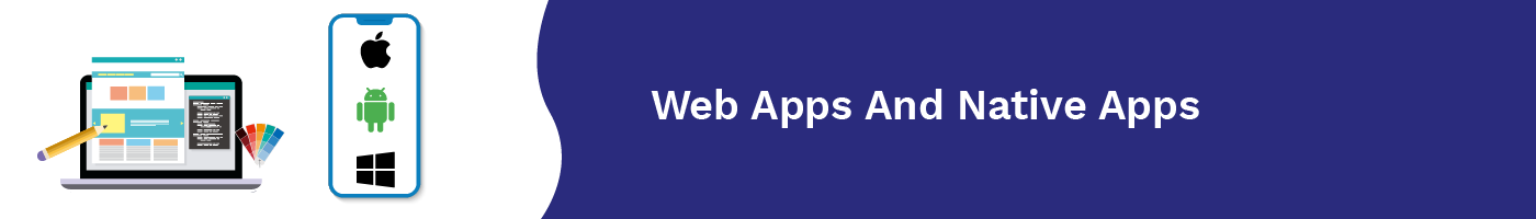 web apps and native apps
